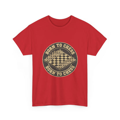 Born to Chess - T-Shirt