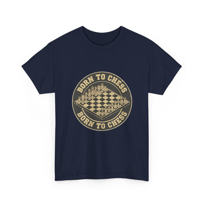 Born to Chess - T-Shirt