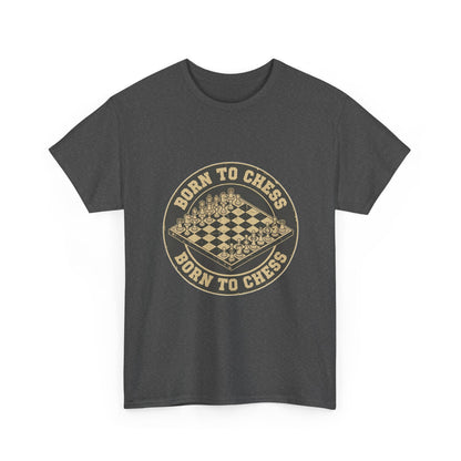 Born to Chess - T-Shirt