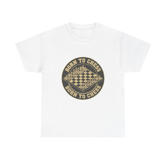 Born to Chess - T-Shirt