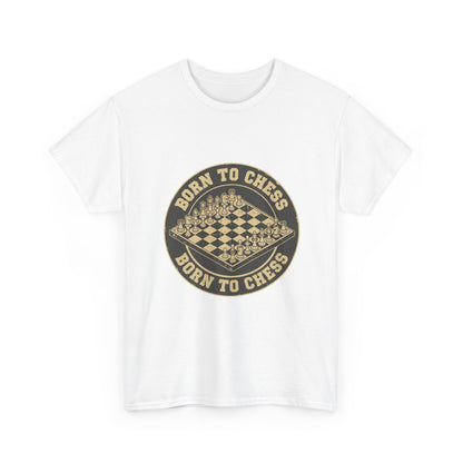 Born to Chess - T-Shirt